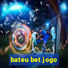 bateu bet jogo